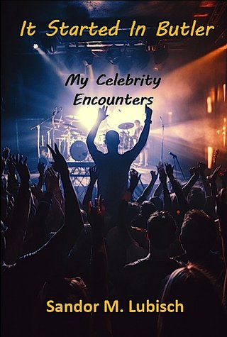 It Started in Butler - My Celebrity Encounters
