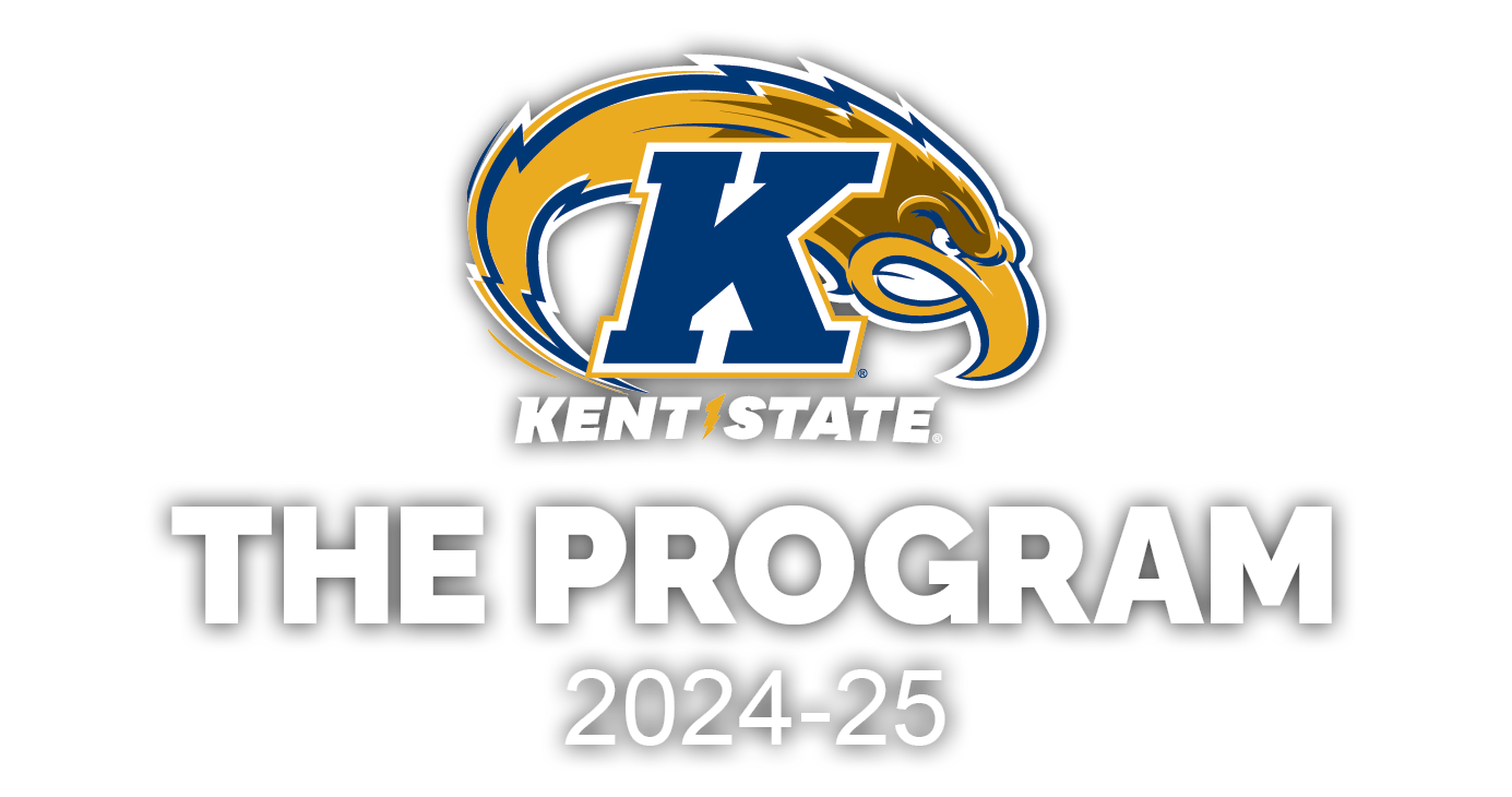 Kent State - The Program; 2024-2025