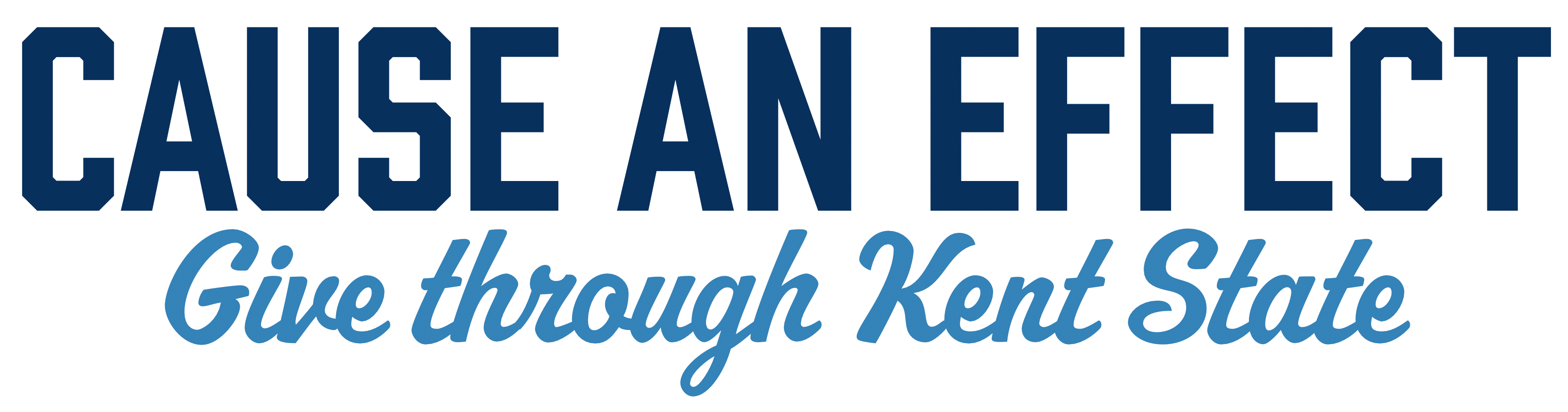 Cause an Effect – Give through Kent State